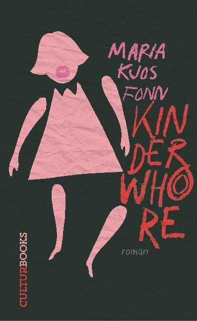 Kinderwhore (Maria Kjos Fonn)