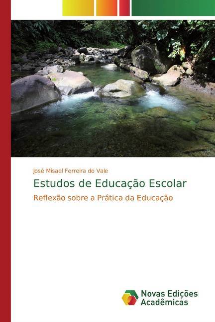Estudos de Educação Escolar (José Misael Ferreira Do Vale)