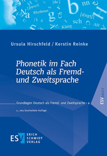 Phonetik im Fach Deutsch als Fremd- und Zweitsprache (Ursula Hirschfeld)