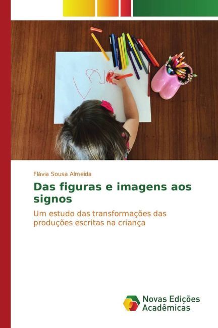 Das figuras e imagens aos signos (Flávia Sousa Almeida)