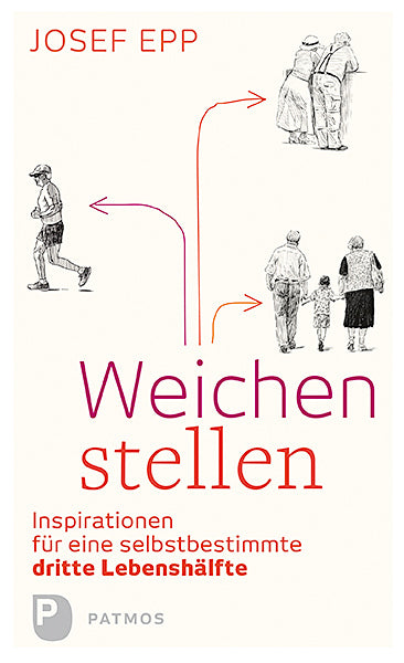 Weichen stellen (Josef Epp)