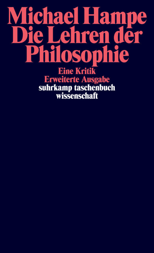Die Lehren der Philosophie (Michael Hampe)