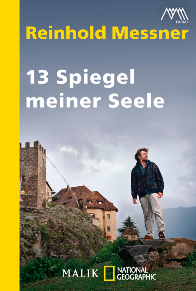 13 Spiegel meiner Seele (Reinhold Messner)