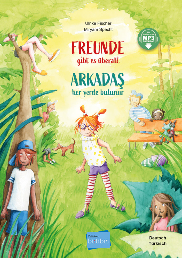 Freunde gibt es überall (Deutsch-Türkisch) (Ulrike Fischer)