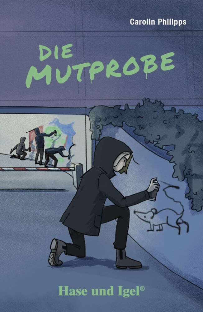 Die Mutprobe (Carolin Philipps)