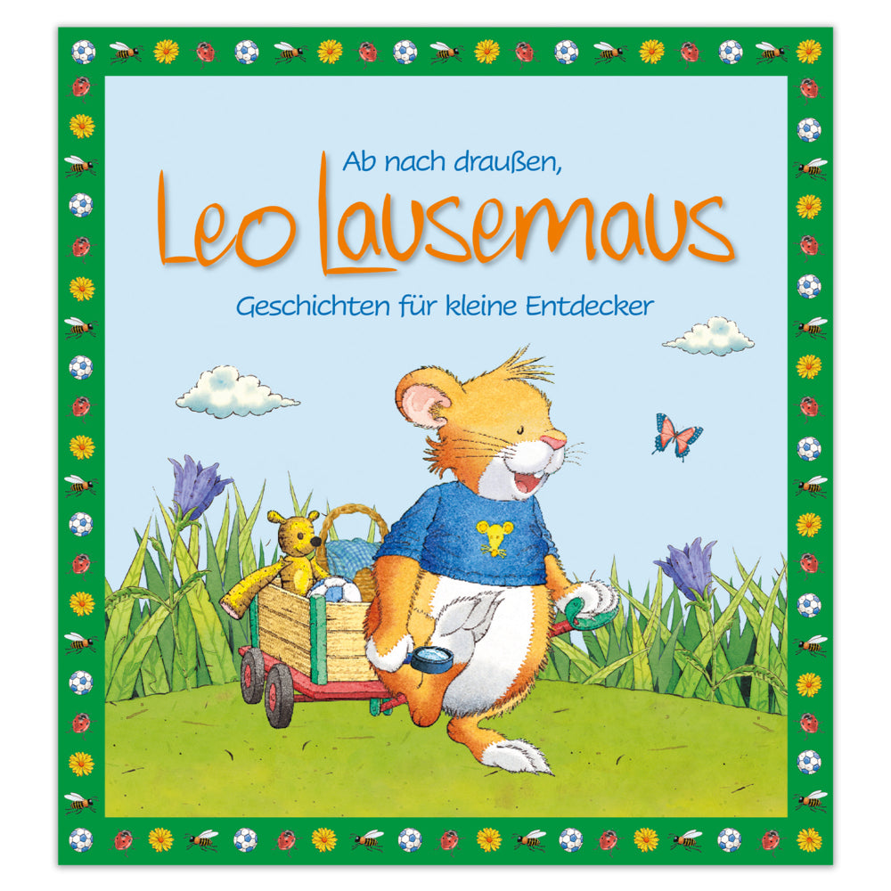 Ab nach draußen, Leo Lausemaus. Geschichten für kleine Entdecker (Sophia Witt)