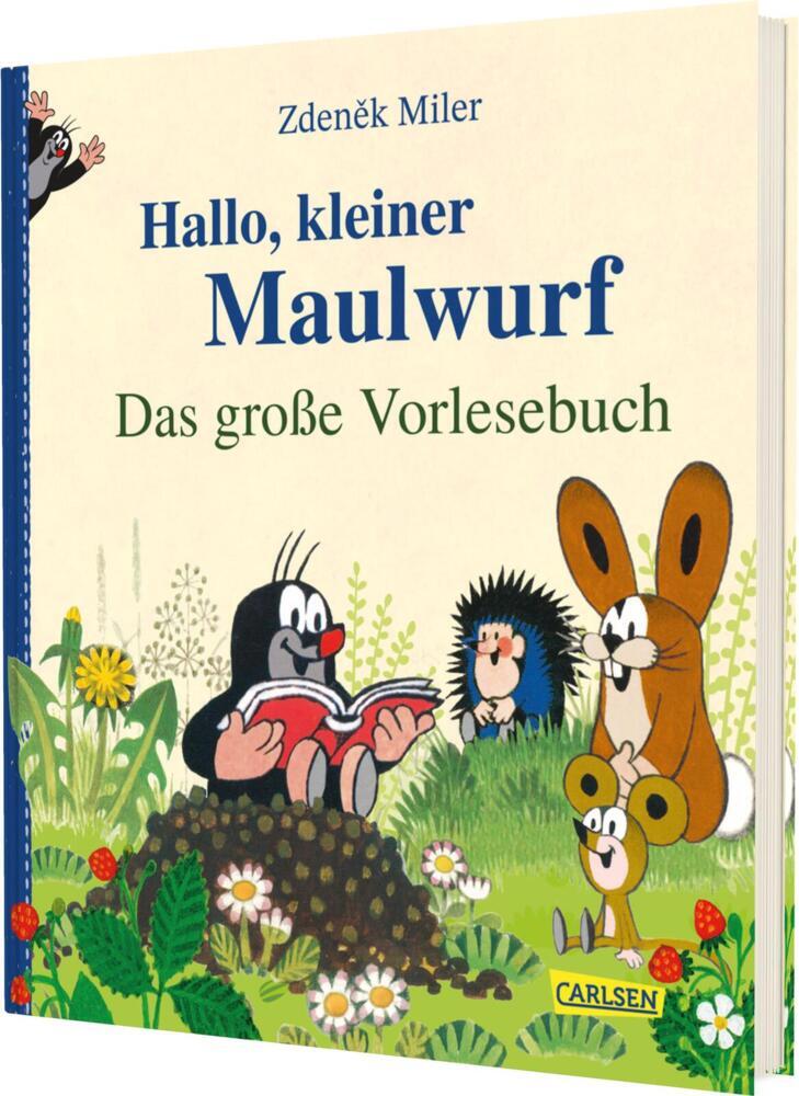 Hallo, kleiner Maulwurf! Das große Vorlesebuch (Zdenek Miler)