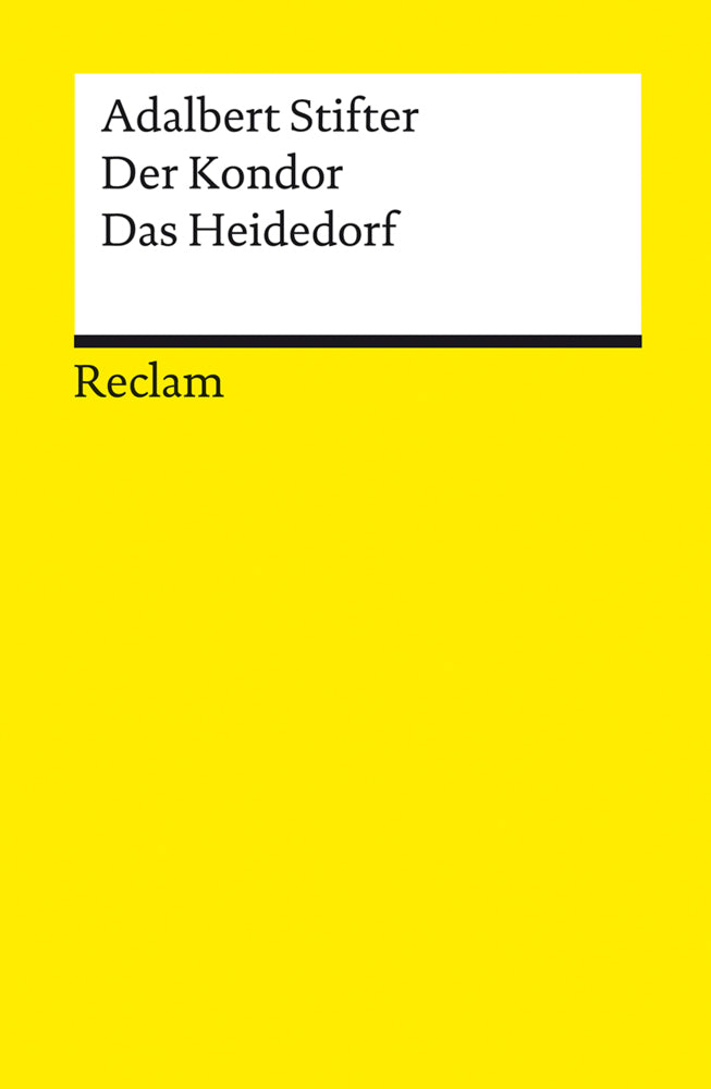 Der Kondor · Das Heidedorf. Erzählungen (Adalbert Stifter)