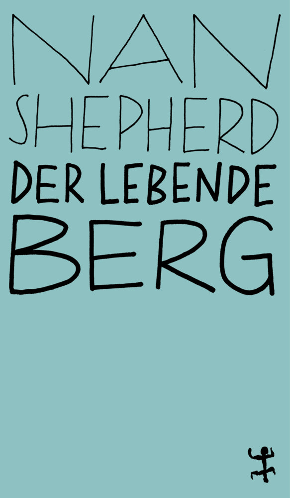 Der lebende Berg (Nan Shepherd)