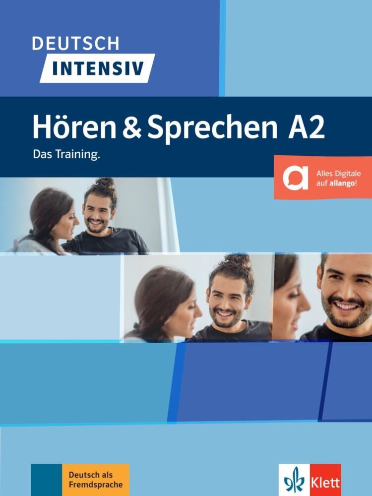 Deutsch intensiv Hören und Sprechen A2 (Tanja Mayr-Sieber)
