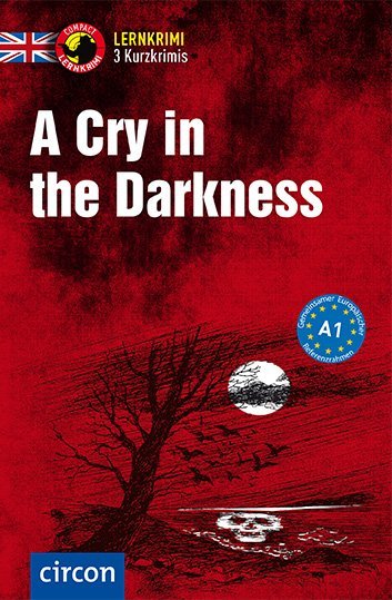 A Cry in the Darkness (Oliver Astley)