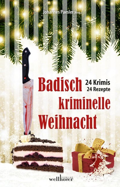 Badisch kriminelle Weihnacht (Johannes Paesler)