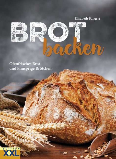 Brot backen (Elisabeth Bangert)
