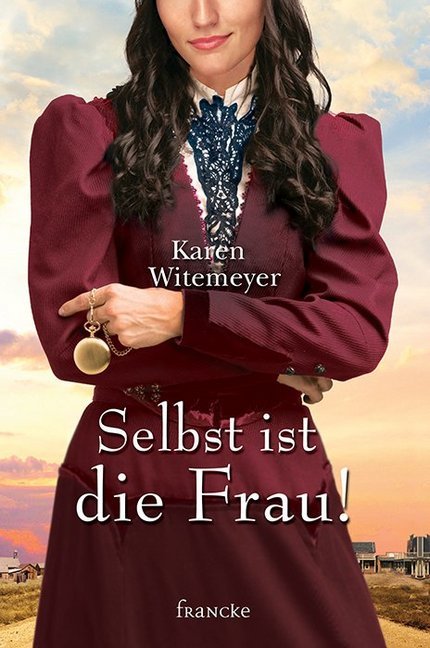 Selbst ist die Frau! (Karen Witemeyer)