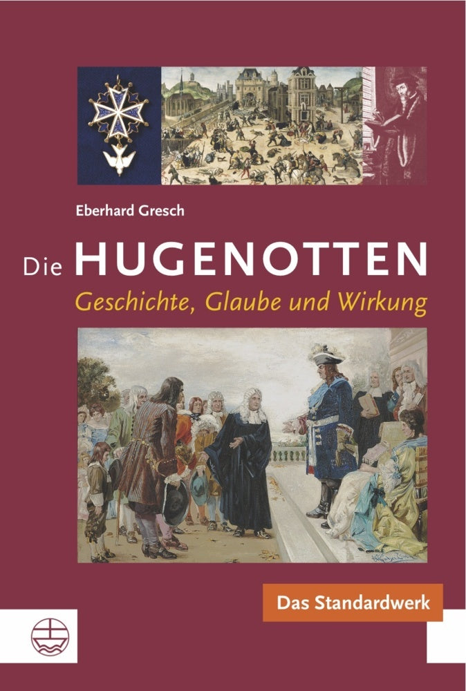 Die Hugenotten (Eberhard Gresch)