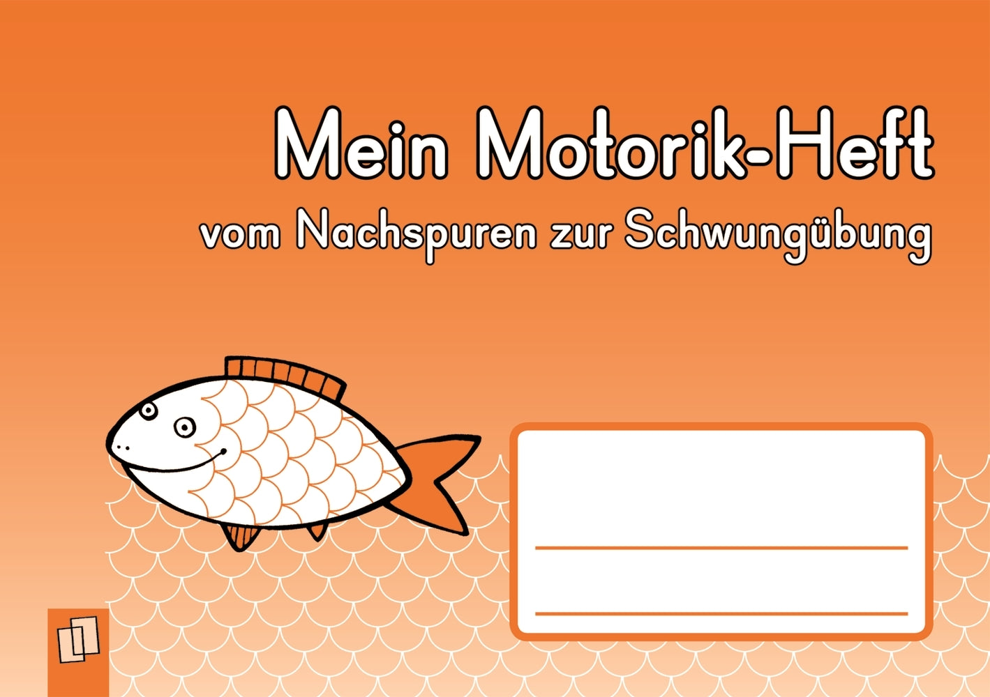 Mein Motorik-Heft - vom Nachspuren zur Schwungübung (Redaktionsteam Verlag An Der Ruhr)