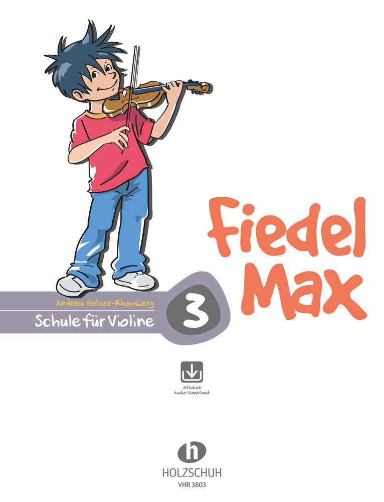 Fiedel-Max 3 Violine.Bd.3 (Andrea Holzer-Rhomberg)