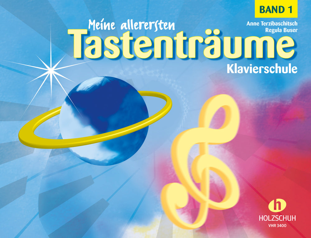 Meine allerersten Tastenträume, Band 1.Bd.1 (Anne Terzibaschitsch)