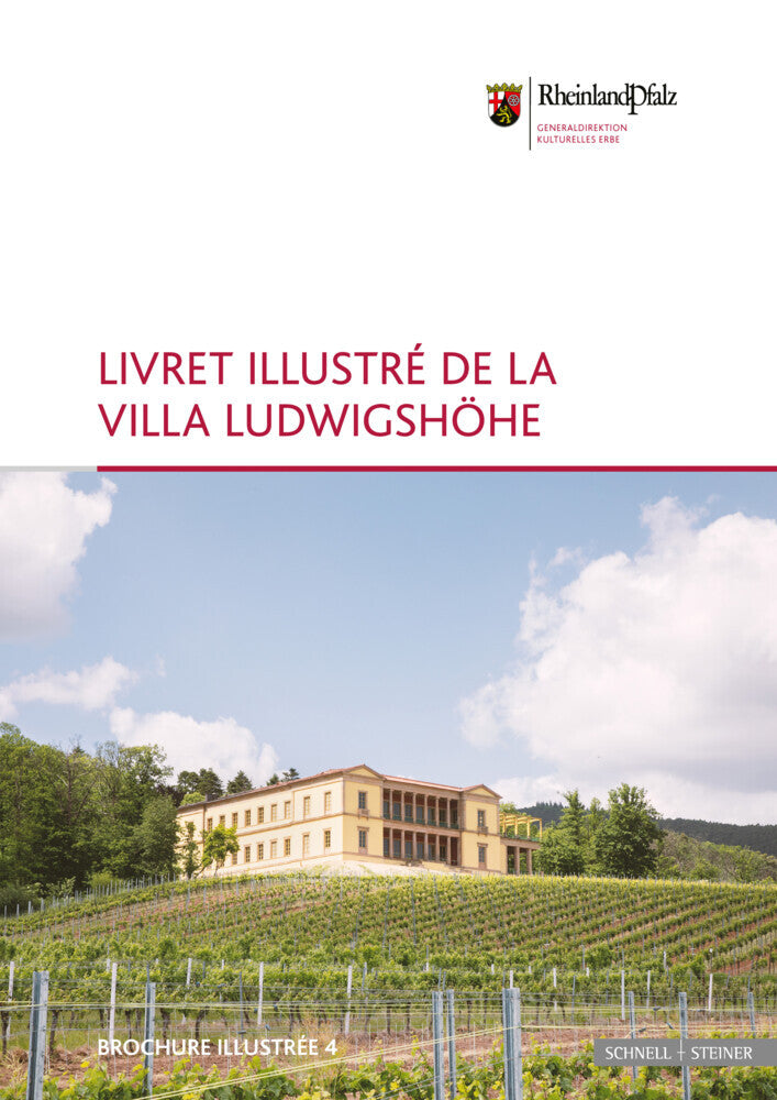 Livret Illustré de la Villa Ludwigshöhe (Generaldirektion Kulturelles Erbe Rheinland-Pfalz)