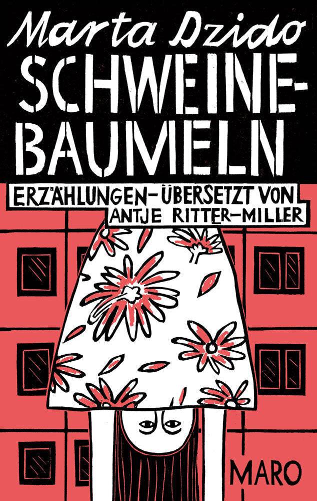 Schweinebaumeln (Marta Dzido)