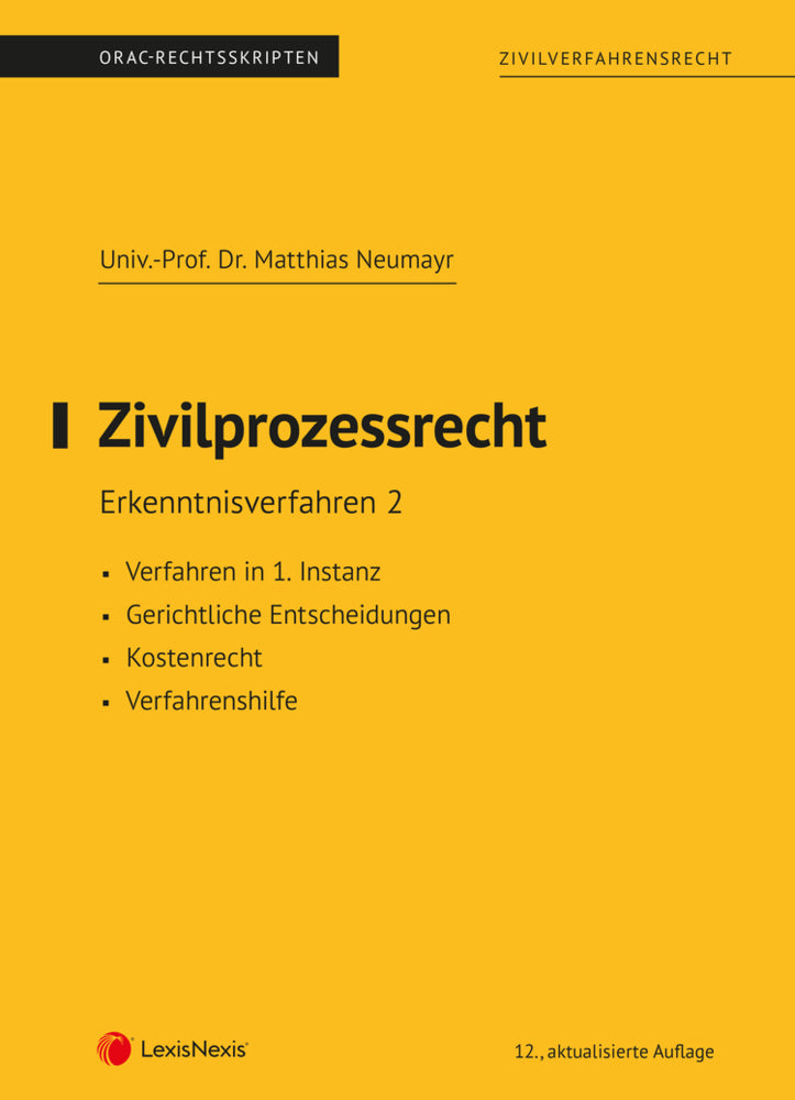 Zivilprozessrecht Erkenntnisverfahren 2 (Skriptum) (Matthias Neumayr)