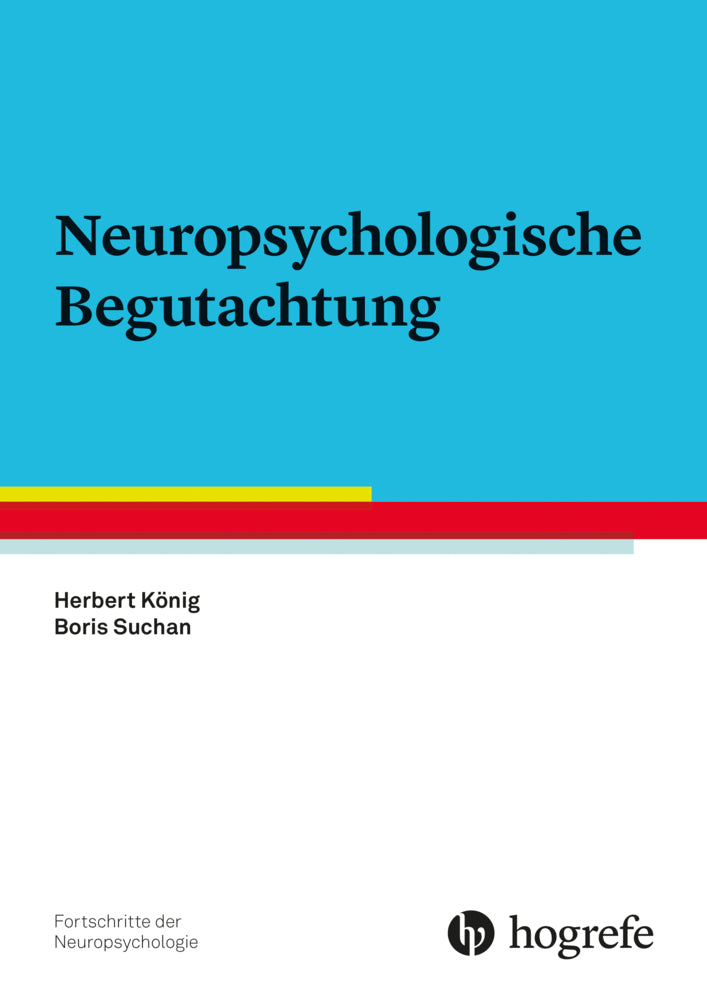 Neuropsychologische Begutachtung (Herbert König)