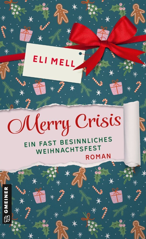 Merry Crisis - ein fast besinnliches Weihnachtsfest (Eli Mell)