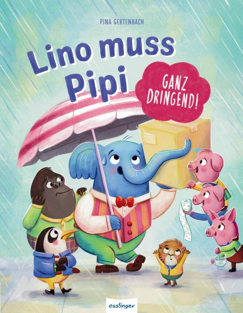 Lino muss Pipi (ganz dringend!) (Pina Gertenbach)