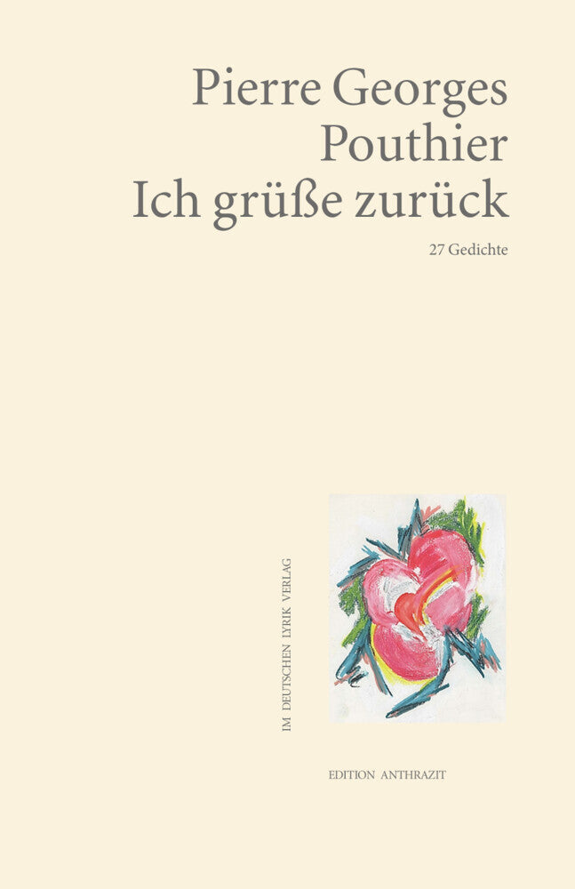 Ich grüße zurück (Pierre Georges Pouthier)