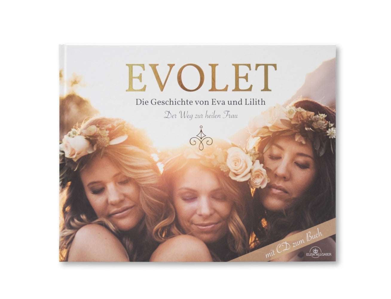 EVOLET - Die Geschichte von Eva und Lilith (Elisa Allgaier)