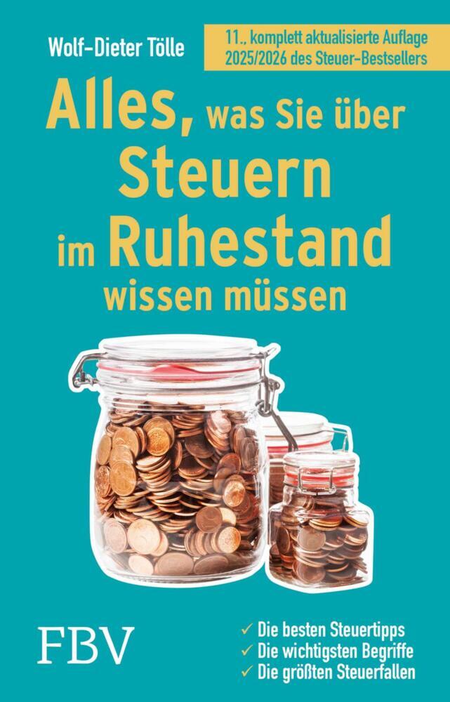 Alles, was Sie über Steuern im Ruhestand wissen müssen (Wolf-Dieter Tölle)
