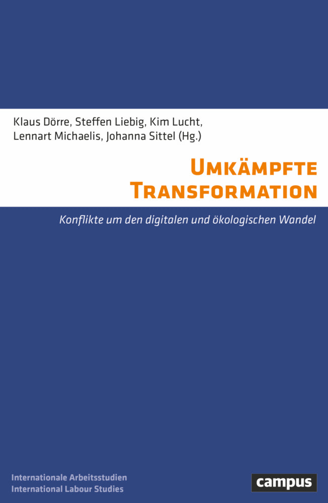 Umkämpfte Transformation (Klaus Dörre)