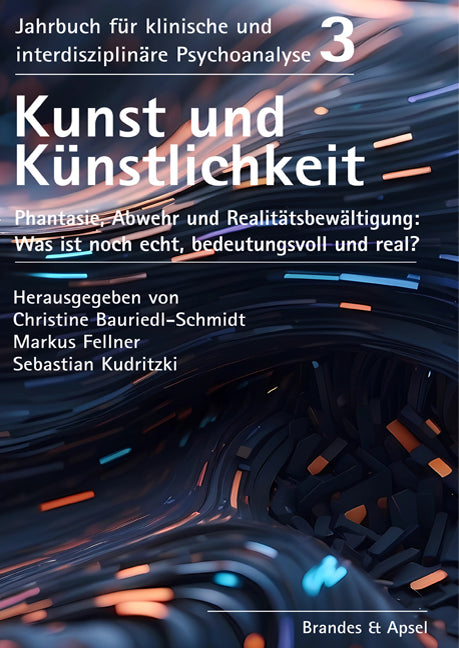Kunst und Künstlichkeit (Christine Bauriedl-Schmidt)