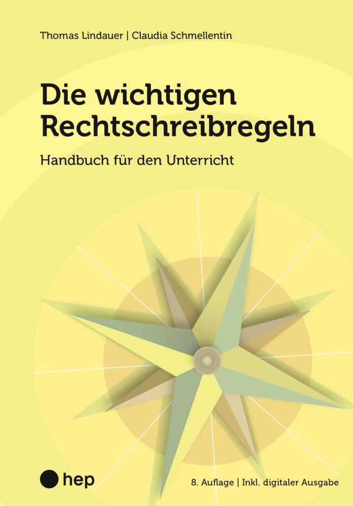 Die wichtigen Rechtschreibregeln (Print inkl. E-Book Edubase) (Thomas Lindauer)