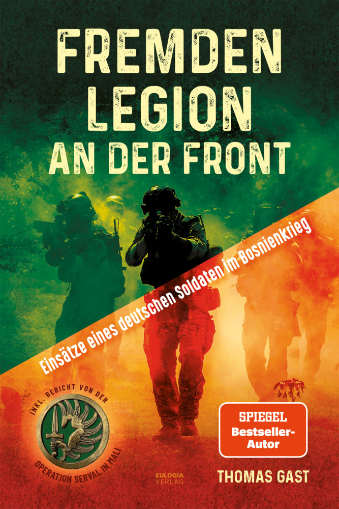 Fremdenlegion an der Front (Thomas Gast)