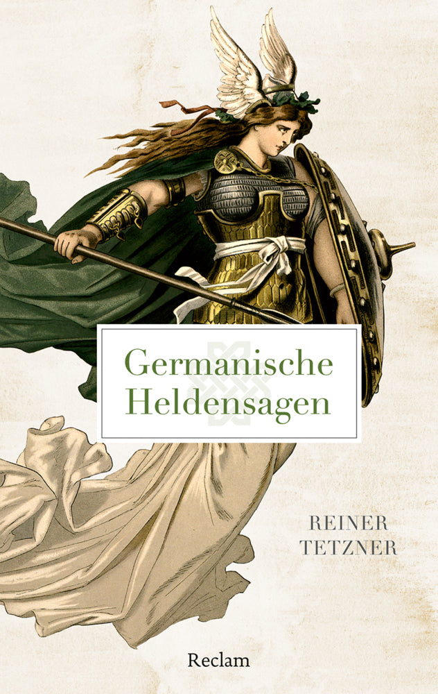 Germanische Heldensagen (Reiner Tetzner)