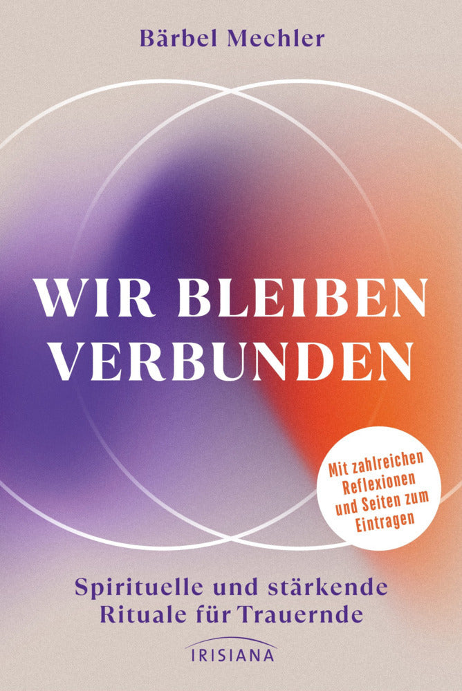 Wir bleiben verbunden (Bärbel Mechler)