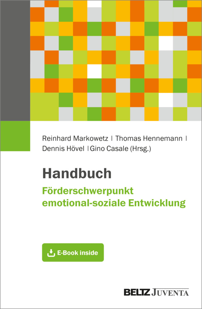 Handbuch Förderschwerpunkt emotional-soziale Entwicklung (Reinhard Markowetz)