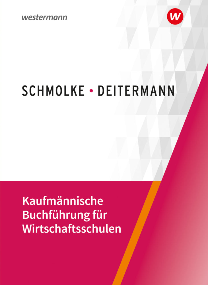 Kaufmännische Buchführung für Wirtschaftsschulen (Björn Flader)