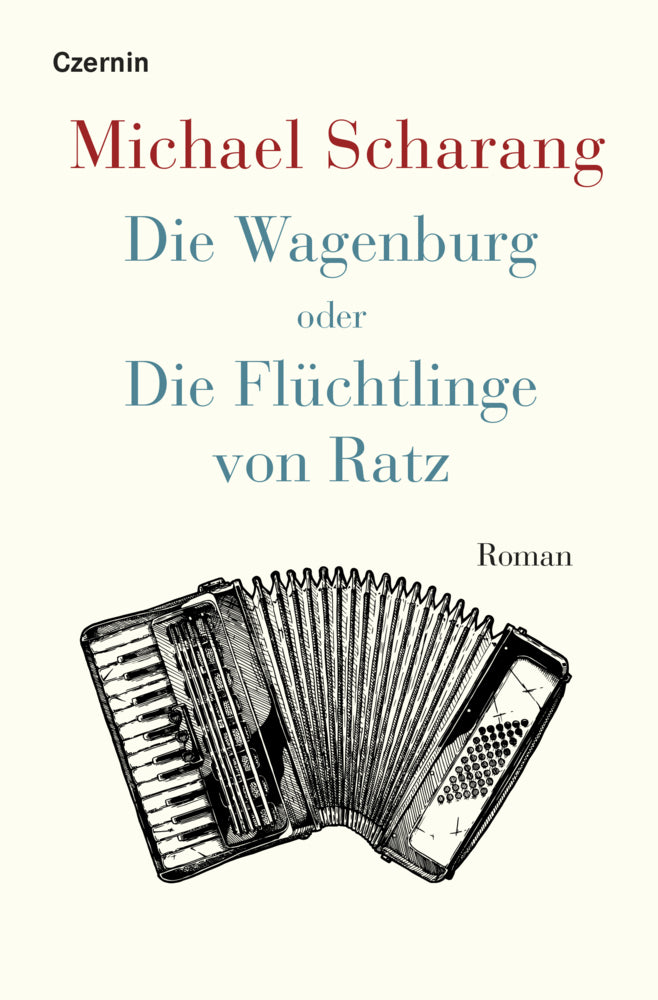 Die Wagenburg oder Die Flüchtlinge von Ratz (Michael Scharang)