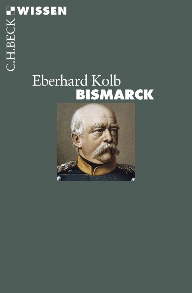 Bismarck (Eberhard Kolb)