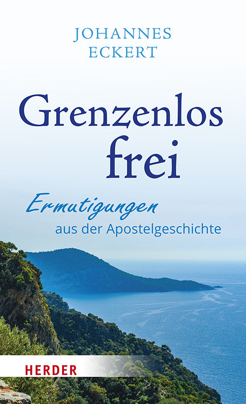Grenzenlos frei (Johannes Eckert)