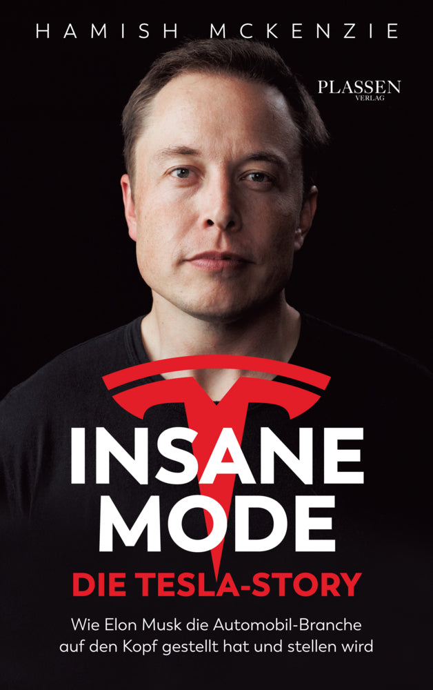Insane Mode - Die Tesla-Story (Hamish Mckenzie)