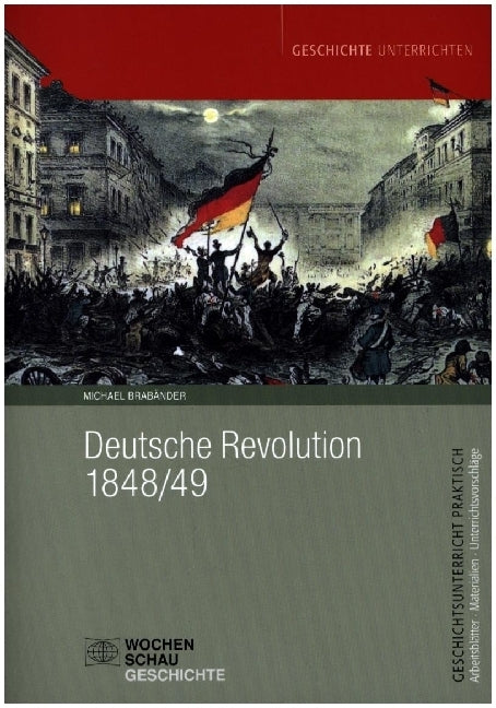 Deutsche Revolution 1848/49 (Michael Brabänder)
