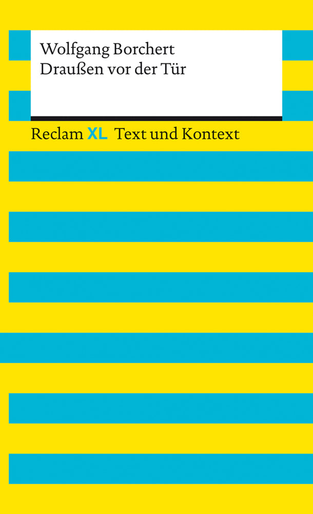 Draußen vor der Tür. Textausgabe mit Kommentar und Materialien (Wolfgang Borchert)