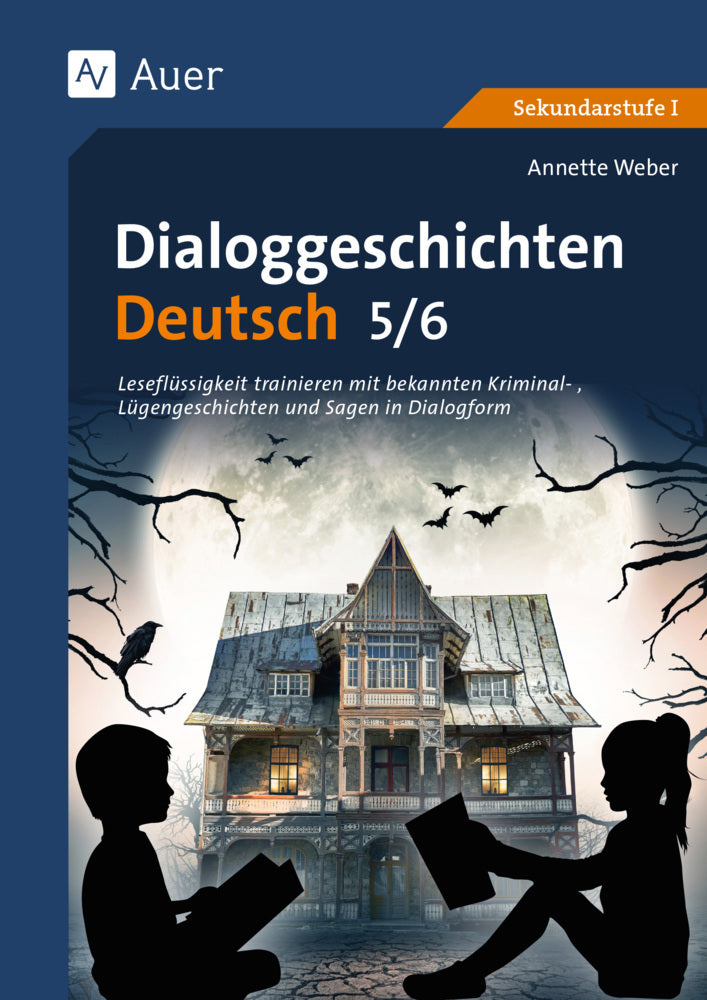 Dialoggeschichten Deutsch 5-6 (Annette Weber)