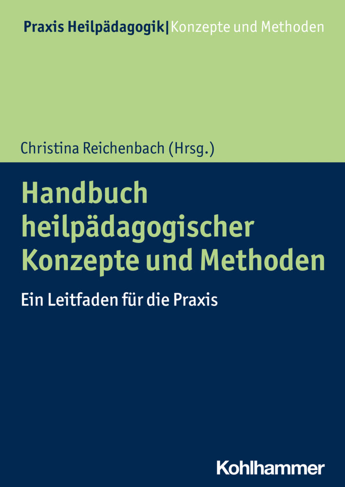 Handbuch heilpädagogischer Konzepte und Methoden (Christina Reichenbach)