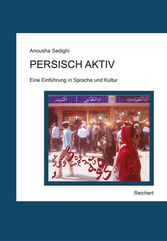 Persisch aktiv (Anousha Sedighi)