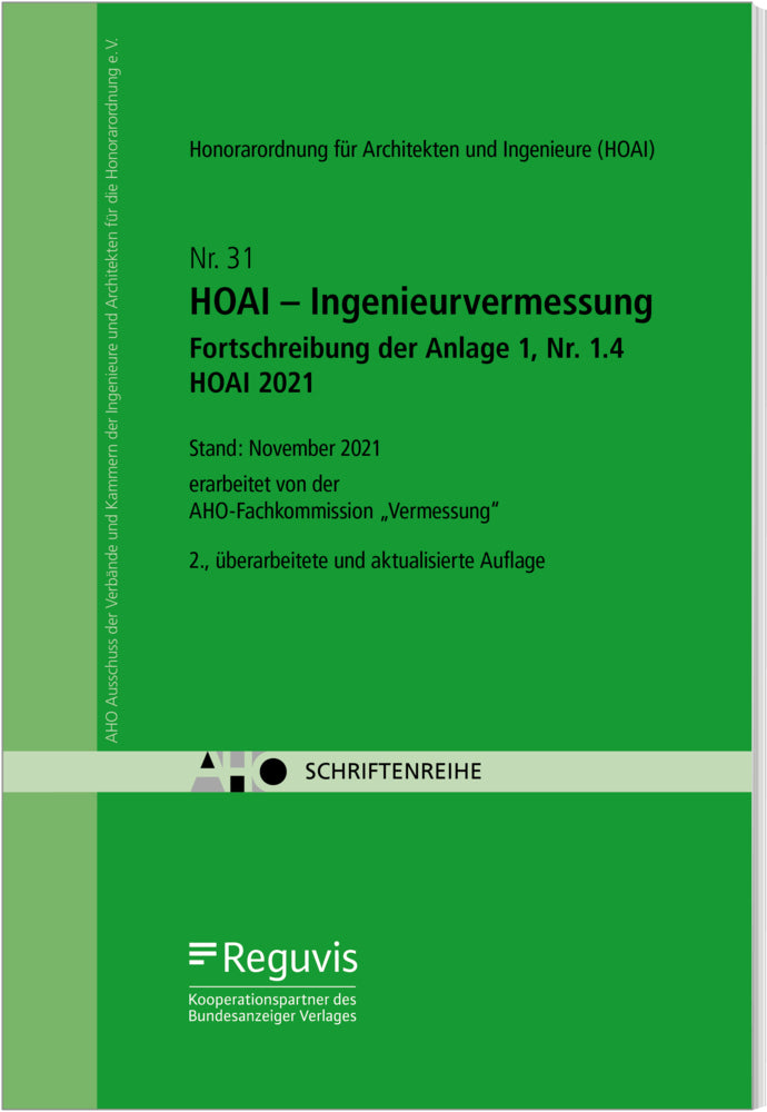 HOAI - Ingenieurvermessung - Fortschreibung der Anlage 1, Nr. 1.4 HOAI 2021 (Aho Ausschuss Der Verbände Und Kammern Der Ingenieure Und Architekten Für Die Honorarordnung E.V.)