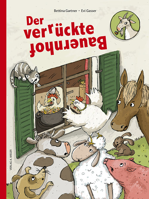 Der verrückte Bauernhof (Bettina Gartner)